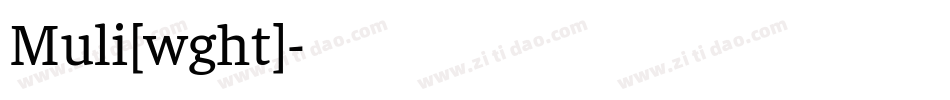 Muli[wght]字体转换